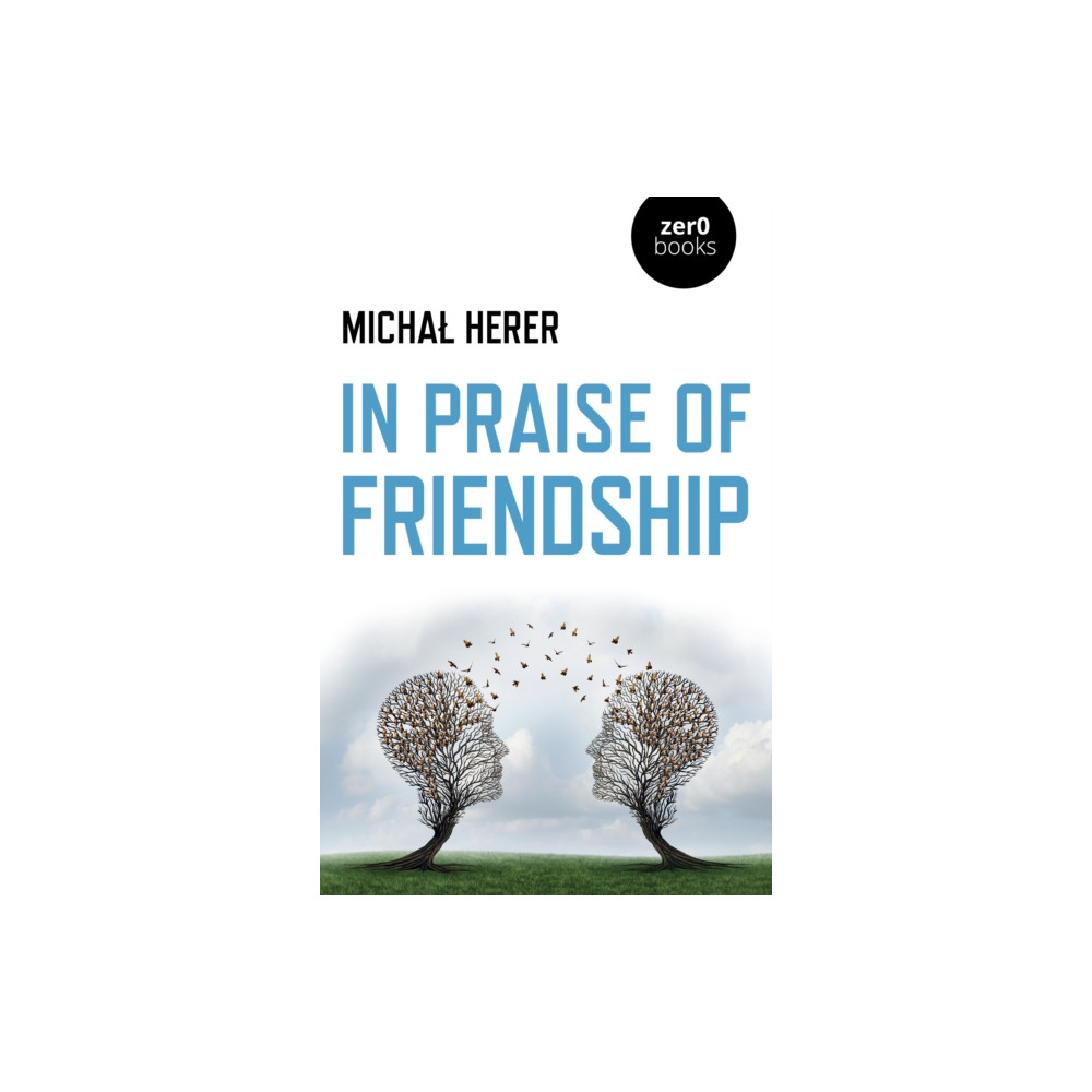 Produktbild för In Praise of Friendship (häftad, eng)
