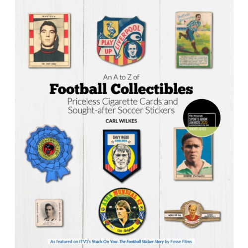 Pitch Publishing Ltd An A to Z of Football Collectibles (inbunden, eng)