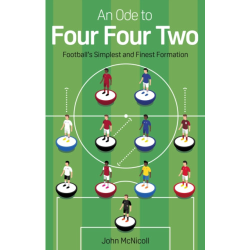 Pitch Publishing Ltd An Ode to Four Four Two (häftad, eng)