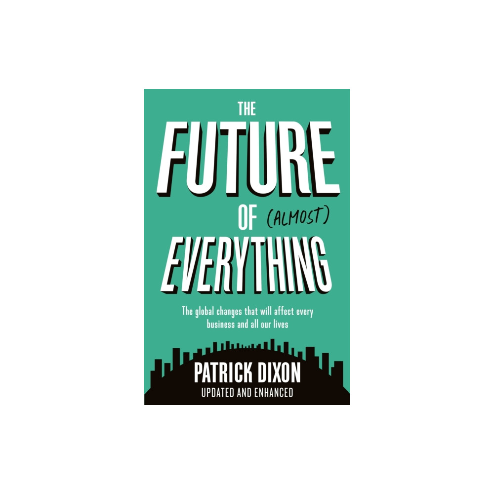 Produktbild för The Future of Almost Everything (häftad, eng)