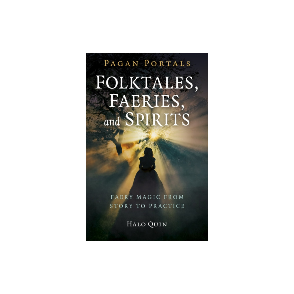 Produktbild för Pagan Portals - Folktales, Faeries, and Spirits (häftad, eng)