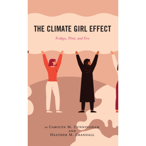 Lexington books The Climate Girl Effect (inbunden, eng)