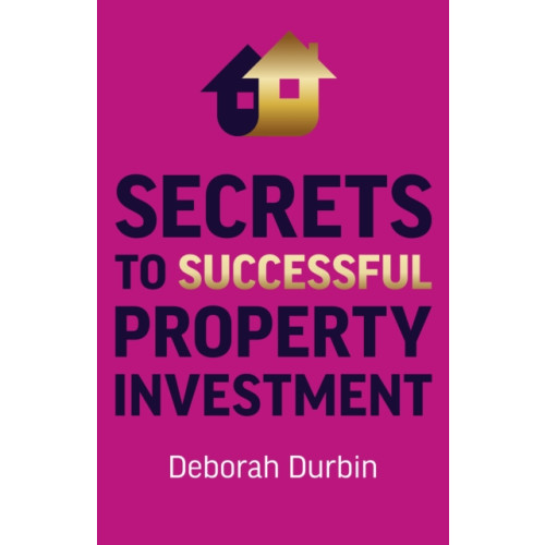 Collective Ink Secrets to Successful Property Investment (häftad, eng)