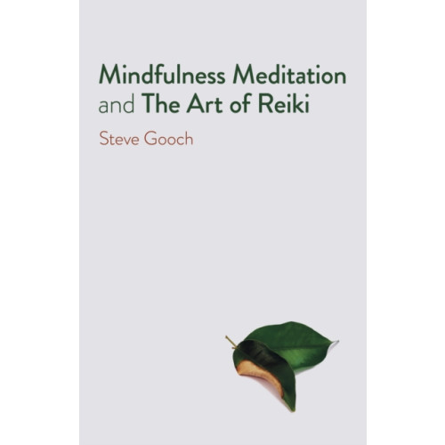 Collective Ink Mindfulness Meditation and The Art of Reiki (häftad, eng)