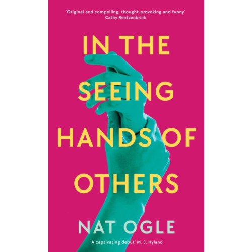 Profile Books Ltd In the Seeing Hands of Others (inbunden, eng)