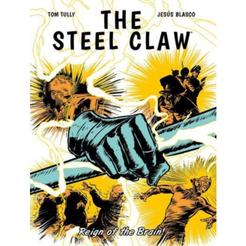 Rebellion Publishing Ltd. The Steel Claw: Reign of The Brain (häftad, eng)