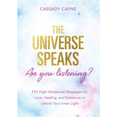 Hay House UK Ltd The Universe Speaks, Are You Listening? (häftad, eng)