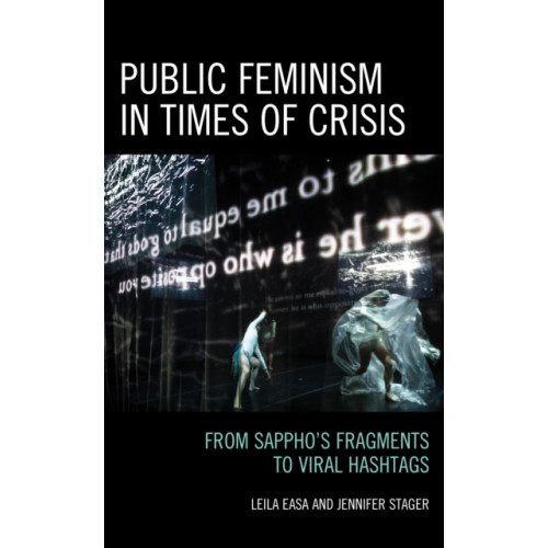 Lexington books Public Feminism in Times of Crisis (inbunden, eng)