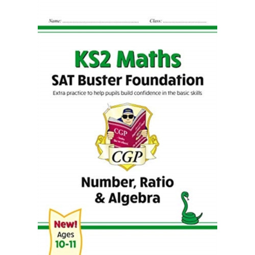 Coordination Group Publications Ltd (CGP) KS2 Maths SAT Buster Foundation: Number, Ratio & Algebra (for the 2025 tests) (häftad, eng)