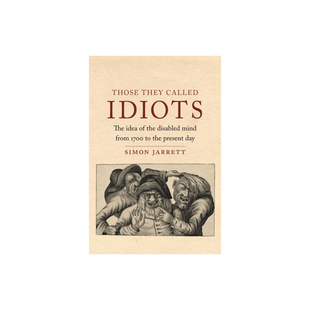Produktbild för Those They Called Idiots (inbunden, eng)