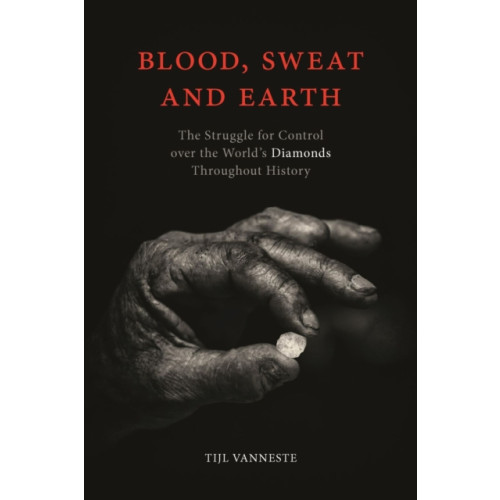 Reaktion Books Blood, Sweat and Earth (inbunden, eng)