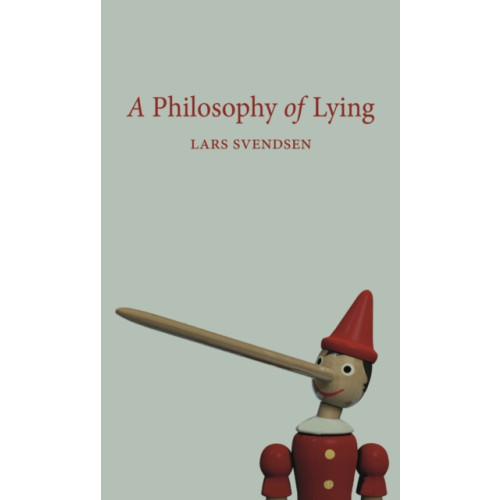 Reaktion Books A Philosophy of Lying (häftad, eng)