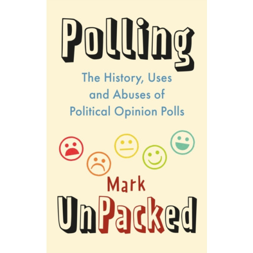 Reaktion Books Polling UnPacked (inbunden, eng)