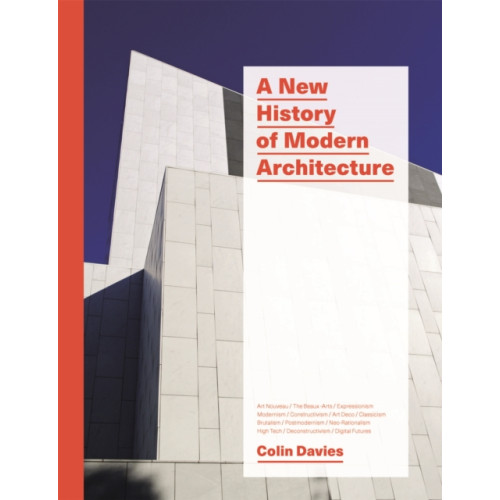 Laurence King Publishing A New History of Modern Architecture (häftad, eng)