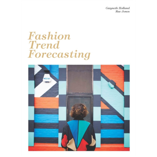 Laurence King Publishing Fashion Trend Forecasting (häftad, eng)