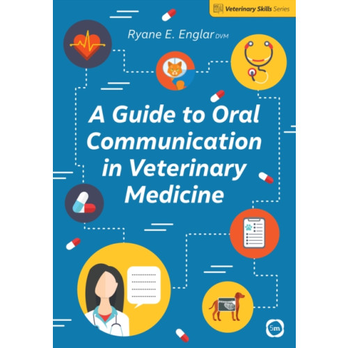 5M Books Ltd A Guide to Oral Communication in Veterinary Medicine (häftad, eng)