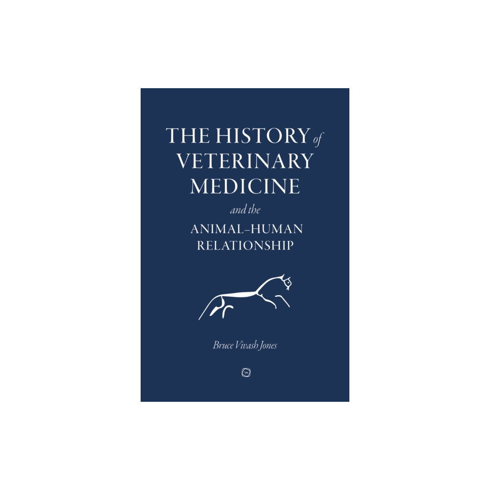 Produktbild för The History of Veterinary Medicine and the Animal-Human Relationship (inbunden, eng)