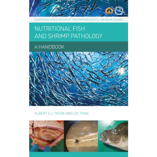 5M Books Ltd Nutritional Fish and Shrimp Pathology: A Handbook (inbunden, eng)