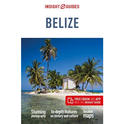 APA Publications Insight Guides Belize (Travel Guide with Free eBook) (häftad, eng)