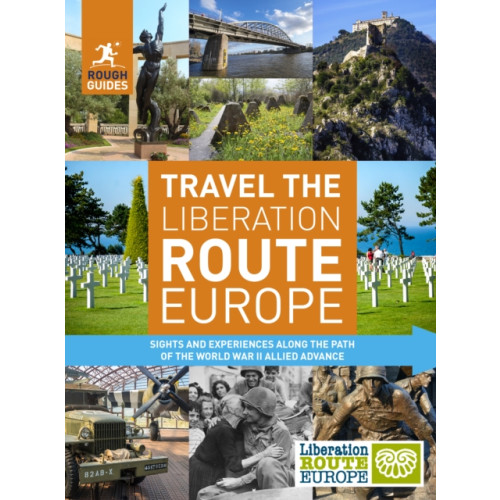 APA Publications Rough Guides Travel The Liberation Route Europe (Travel Guide) (häftad, eng)