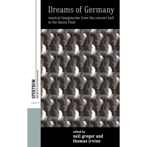 Berghahn Books Dreams of Germany (inbunden, eng)