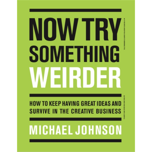 Laurence King Publishing Now Try Something Weirder (häftad, eng)