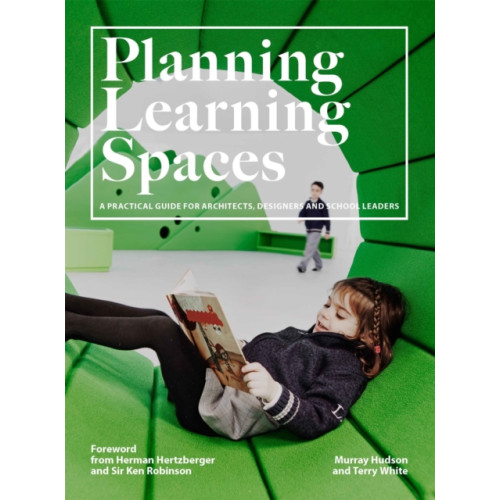 Laurence King Publishing Planning Learning Spaces (häftad, eng)