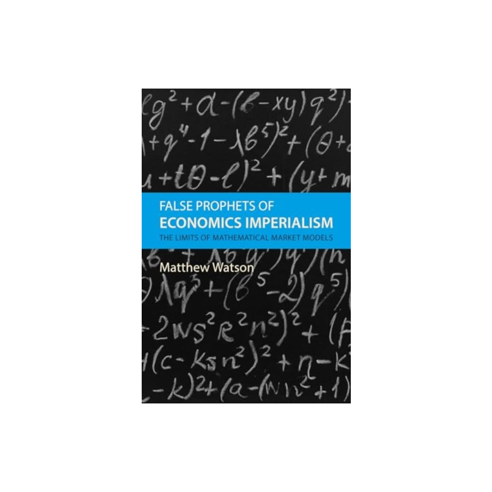 Produktbild för False Prophets of Economics Imperialism (inbunden, eng)