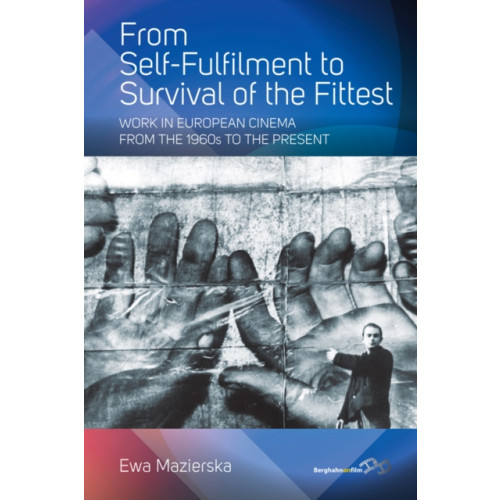 Berghahn Books From Self-fulfilment to Survival of the Fittest (häftad, eng)