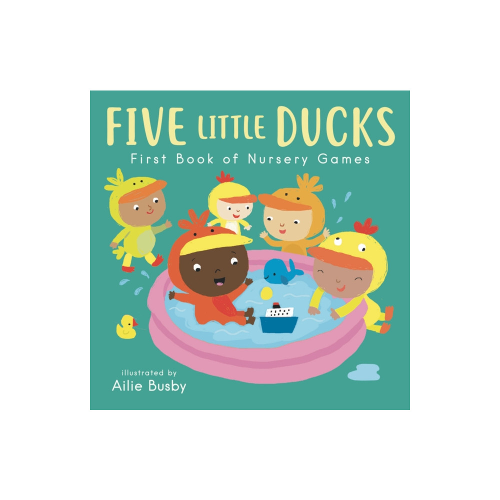 Produktbild för Five Little Ducks - First Book of Nursery Games (bok, board book, eng)