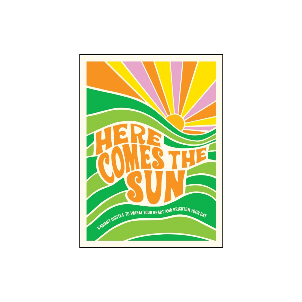 Produktbild för Here Comes the Sun (inbunden, eng)