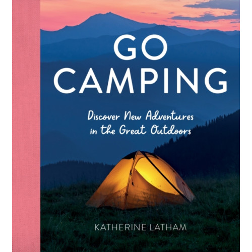 Octopus publishing group Go Camping (inbunden, eng)