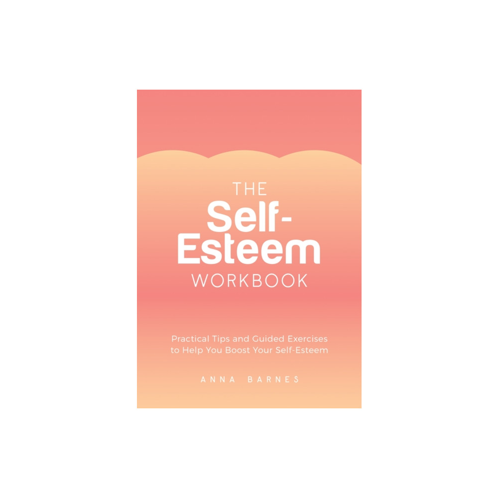 Produktbild för The Self-Esteem Workbook (häftad, eng)
