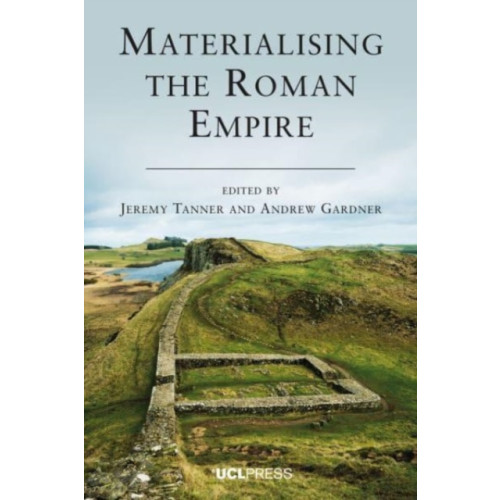 UCL Press Materialising the Roman Empire (häftad, eng)