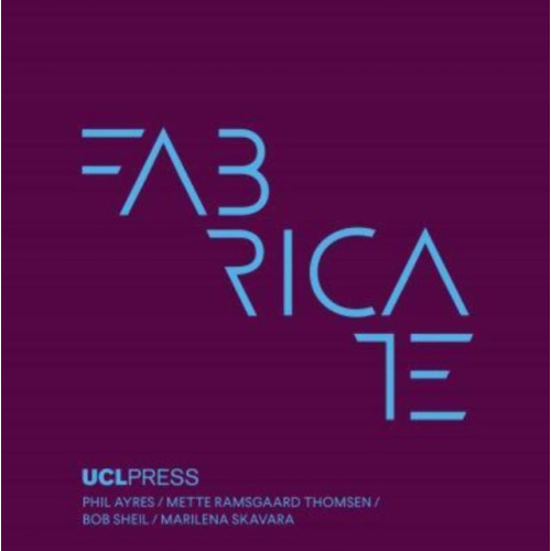 UCL Press Fabricate 2024 (inbunden, eng)