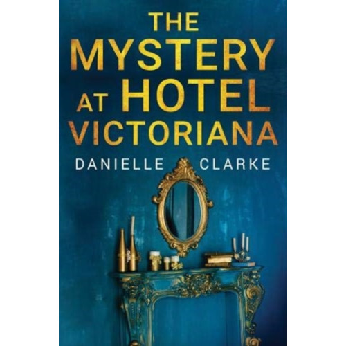 Olympia Publishers The Mystery at Hotel Victoriana (häftad, eng)