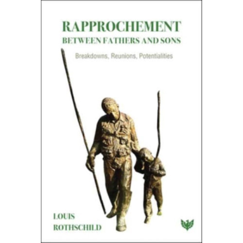 Karnac Books Rapprochement Between Fathers and Sons (häftad, eng)