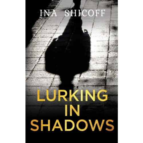 Pegasus Elliot Mackenzie Publishers Lurking In Shadows (häftad, eng)