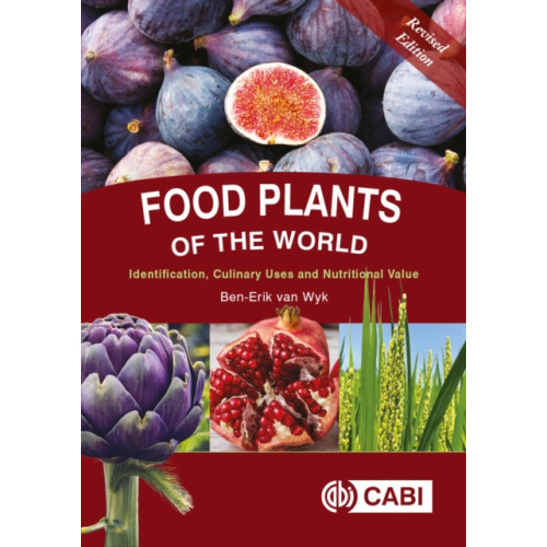 CABI Publishing Food Plants of the World (inbunden, eng)