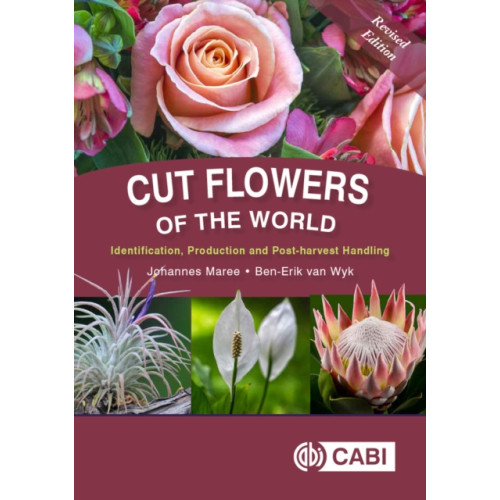 CABI Publishing Cut Flowers of the World (inbunden, eng)