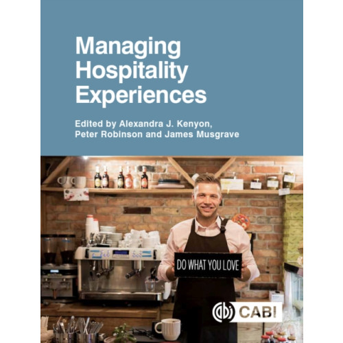 CABI Publishing Managing Hospitality Experiences (häftad, eng)