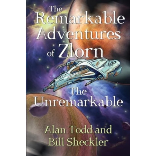 Pegasus Elliot Mackenzie Publishers The Remarkable Adventures of Zlorn the Unremarkable (häftad, eng)