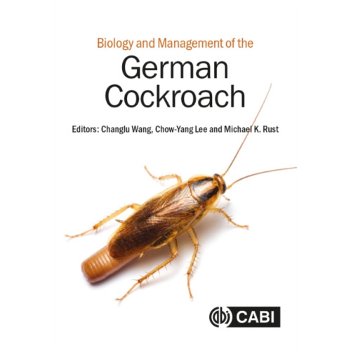 CABI Publishing Biology and Management of the German Cockroach (inbunden, eng)