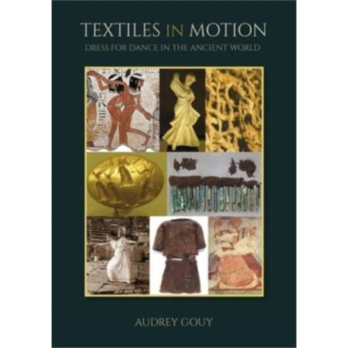 Oxbow books Textiles in Motion (inbunden, eng)
