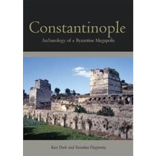 Oxbow books Constantinople (häftad, eng)
