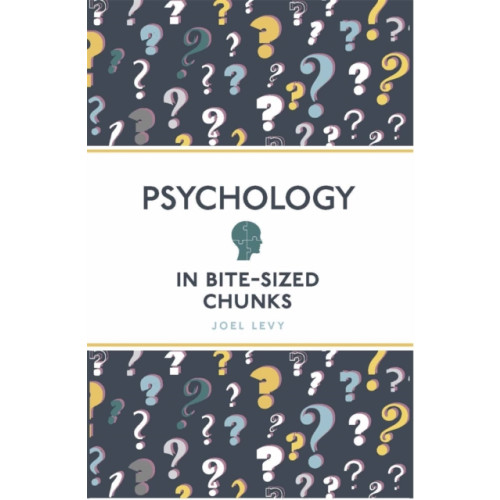 Michael O'Mara Books Ltd Psychology in Bite Sized Chunks (häftad, eng)