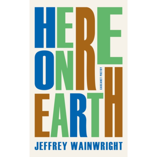 Carcanet Press Ltd Here on Earth (häftad, eng)