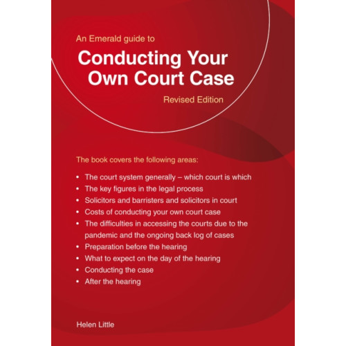 Straightforward Publishing An Emerald Guide to Conducting Your Own Court Case (häftad, eng)