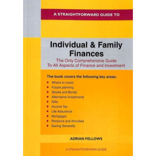 Straightforward Publishing A Straightforward Guide to Individual and Family Finances (häftad, eng)