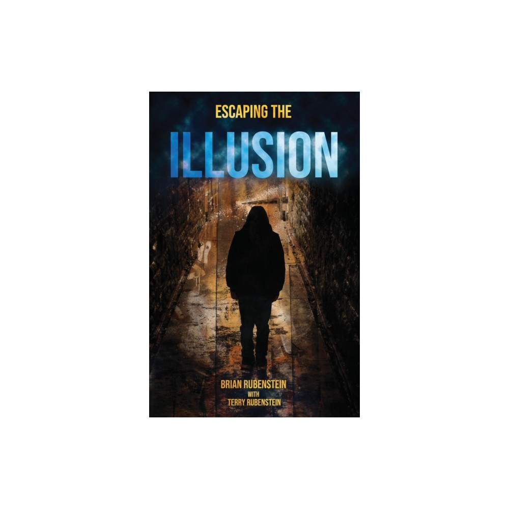 Produktbild för Escaping The ILLUSION (häftad, eng)